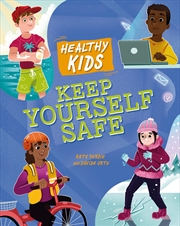 Buy Healthy Kids: Keep Yourself Safe