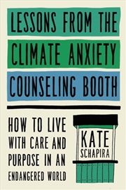 Buy Lessons from the Climate Anxiety Counseling Booth