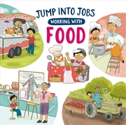 Buy Jump into Jobs: Working with Food