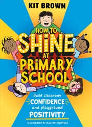 Buy How to Shine at Primary School