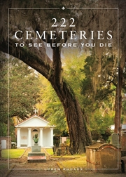 Buy 222 Cemeteries to See Before You Die