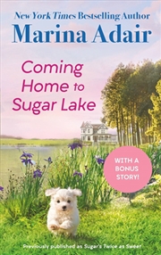 Buy Coming Home to Sugar Lake (previously published as Sugar s Twice as Sweet)