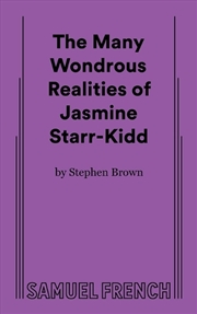 Buy The Many Wondrous Realities of Jasmine Starr-Kidd