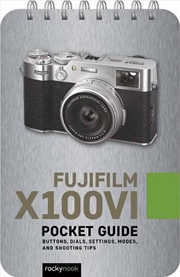 Buy Fujifilm X100VI: Pocket Guide