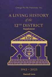 Buy A Living History of the 12th District 1942 - 2023