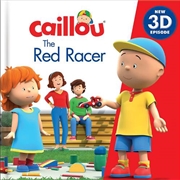 Buy Caillou: The Red Racer