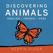 Buy Discovering Animals: English * French * Cree [HC]