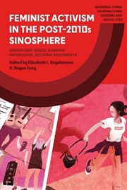 Buy Feminist Activism in the Post-2010s Sinosphere: Identifying Issues, Sharing Knowledge, Building Move