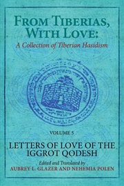 Buy From Tiberias, with Love: A Collection of Tiberian Hasidism. Volume 3