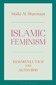 Buy Islamic Feminism: Hermeneutics and Activism