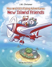 Buy Miso and Kili's Flying Adventures