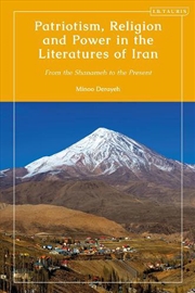 Buy Patriotism, Religion and Power in the Literatures of Iran: From the Shanameh to the Present