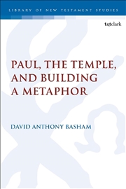 Buy Paul, the Temple, and Building a Metaphor