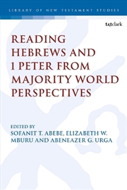 Buy Reading Hebrews and 1 Peter from Majority World Perspectives