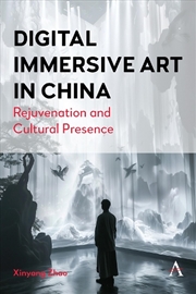 Buy Re-presenting China in Digital Immersive Art