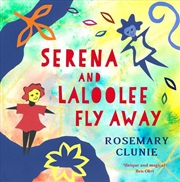 Buy Serena and Laloolee Fly Away