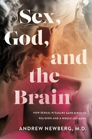 Buy Sex, God, and the Brain