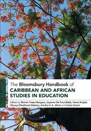 Buy The Bloomsbury Handbook of Caribbean and African Studies in Education