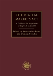 Buy The Digital Markets Act: A Guide to the Regulation of Big Tech in the EU