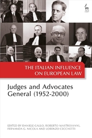 Buy The Italian Influence on European Law: Judges and Advocates General (1952-2000)