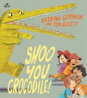 Buy Shoo You Crocodile