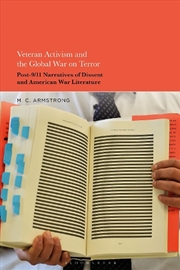 Buy Veteran Activism and the Global War on Terror: Post-9/11 Narratives of Dissent and American War Lite