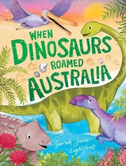 Buy When Dinosaurs Roamed Australia