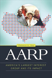 Buy AARP: America's Largest Interest Group and Its Impact