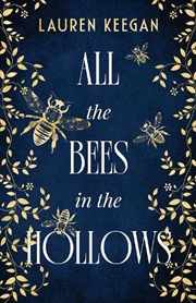 Buy All the Bees in the Hollows