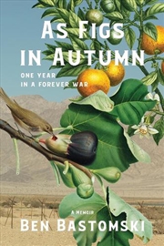 Buy As Figs in Autumn a memoir