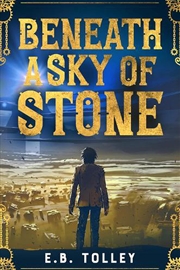 Buy Beneath a Sky of Stone