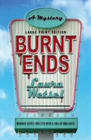 Buy Burnt Ends (Large Print Edition)