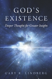 Buy God's Existence: Deeper Thoughts for Greater Insights