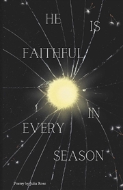 Buy He Is Faithful In Every Season