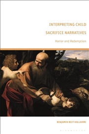 Buy Interpreting Child Sacrifice Narratives: Horror and Redemption