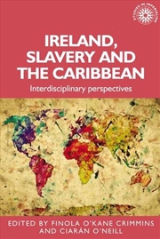 Buy Ireland, slavery and the Caribbean