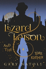 Buy Lizard Larson and the Time Keeper