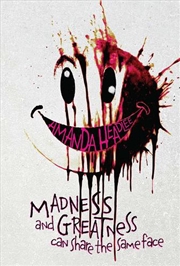 Buy Madness and Greatness Can Share the Same Face