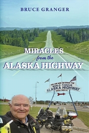 Buy Miracles from the Alaska Highway