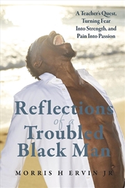 Buy Reflections of a Troubled Black Man