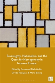 Buy Sovereignty, Nationalism, and the Quest for Homogeneity in Interwar Europe