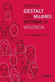 Buy Terapia Gestalt con mujeres vctimas de violencia