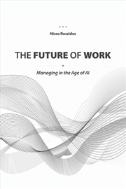 Buy The Future of Work: Managing in the Age of AI