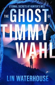 Buy The Ghost of Timmy Wahl