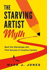 Buy The Starving Artist Myth