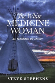 Buy The White Medicine Woman