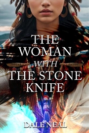 Buy The Woman with the Stone Knife