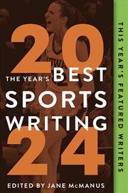 Buy The Year's Best Sports Writing 2024