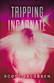 Buy Tripping Incarnate