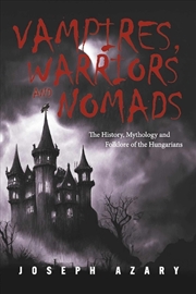 Buy Vampires, Warriors and Nomads